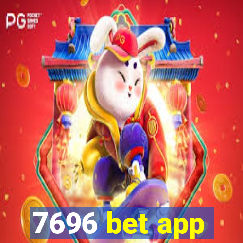 7696 bet app